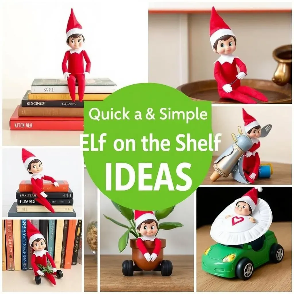 Absolute Quick and Simple Elf On The Shelf Ideas